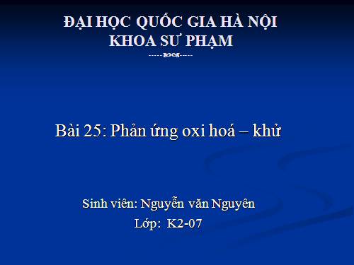 Bài 32. Phản ứng oxi hoá - khử