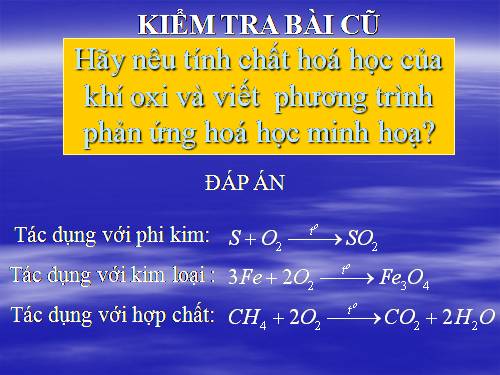 Bài 25. Sự oxi hoá - Phản ứng hoá hợp - Ứng dụng của oxi