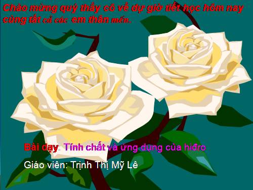 Bài 31. Tính chất - Ứng dụng của hiđro