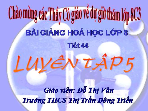 Bài 29. Bài luyện tập 5