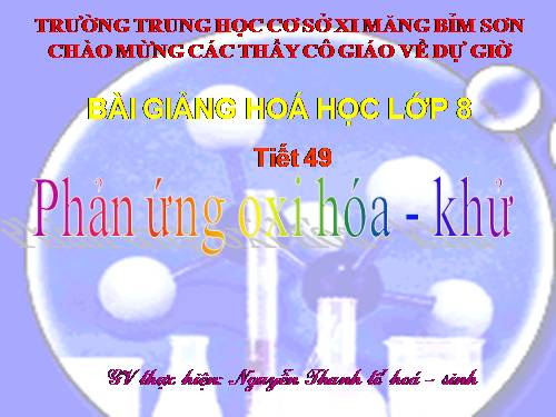 Bài 32. Phản ứng oxi hoá - khử