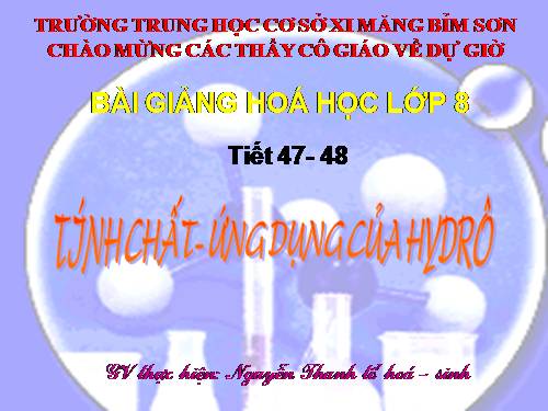 Bài 31. Tính chất - Ứng dụng của hiđro