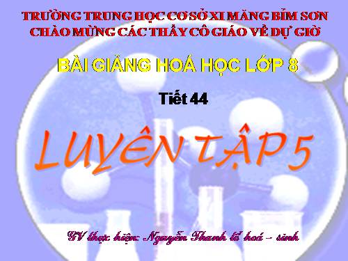 Bài 29. Bài luyện tập 5