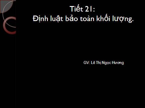 Bài 15. Định luật bảo toàn khối lượng