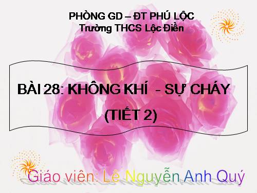 Bài 28. Không khí - Sự cháy