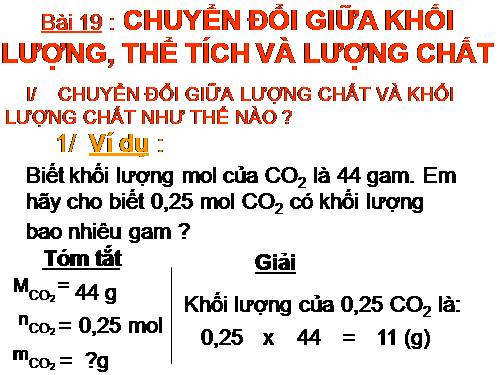 Bài 19. Chuyển đổi giữa khối lượng, thể tích và lượng chất