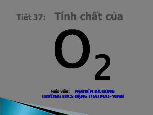 Bài 24. Tính chất của oxi