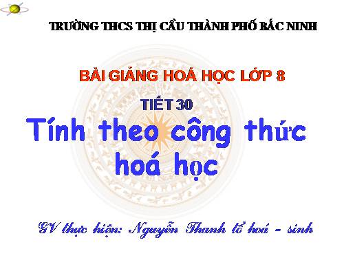 Bài 21. Tính theo công thức hoá học