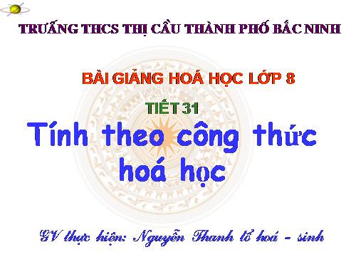 Bài 21. Tính theo công thức hoá học