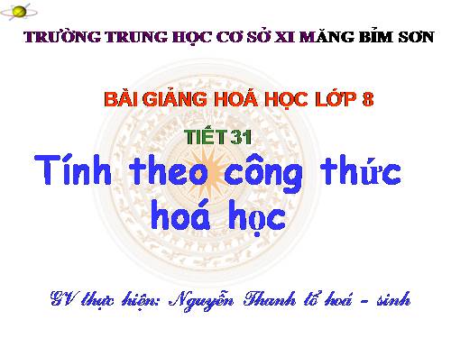 Bài 21. Tính theo công thức hoá học