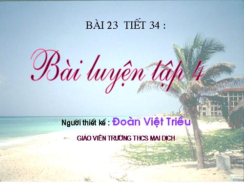 Bài 23. Bài luyện tập 4