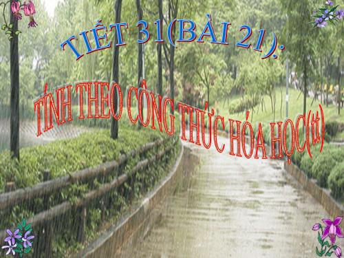 Bài 21. Tính theo công thức hoá học