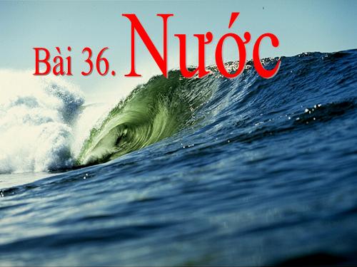 Bài 36. Nước