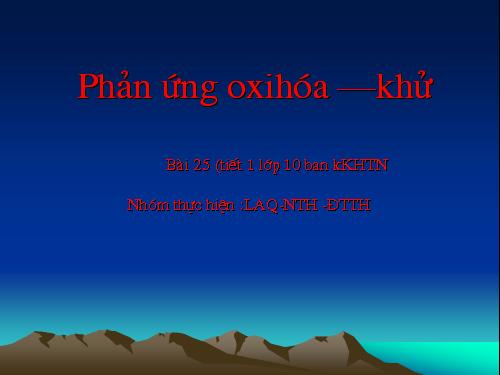 Bài 32. Phản ứng oxi hoá - khử