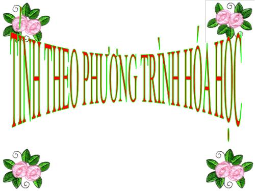 Bài 22. Tính theo phương trình hoá học