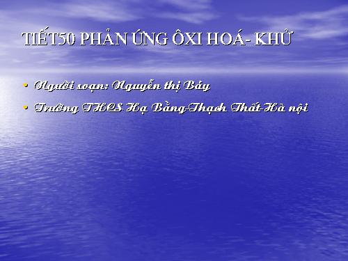 Bài 32. Phản ứng oxi hoá - khử