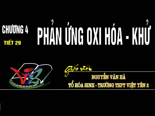 Bài 32. Phản ứng oxi hoá - khử