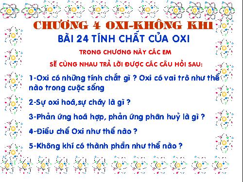 Bài 24. Tính chất của oxi