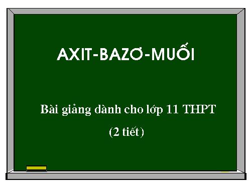 Bài 37. Axit - Bazơ - Muối