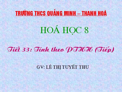 Bài 22. Tính theo phương trình hoá học