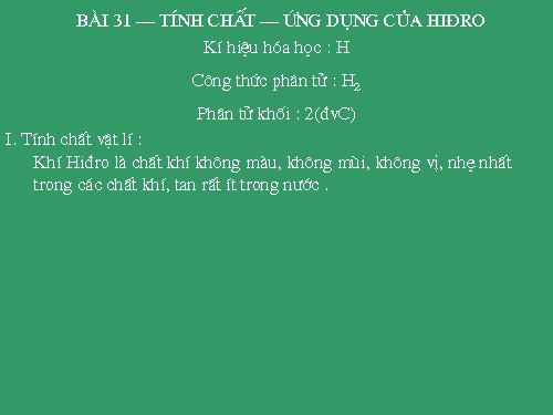 Bài 31. Tính chất - Ứng dụng của hiđro