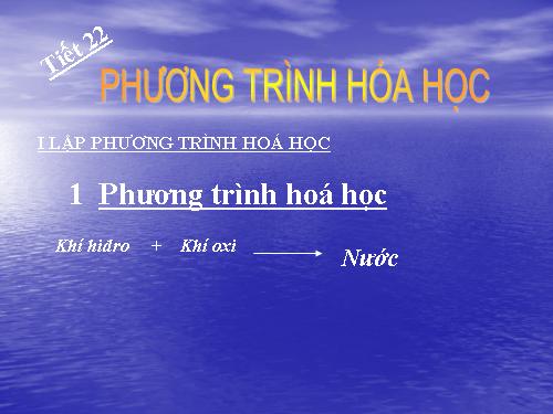 Bài 16. Phương trình hoá học