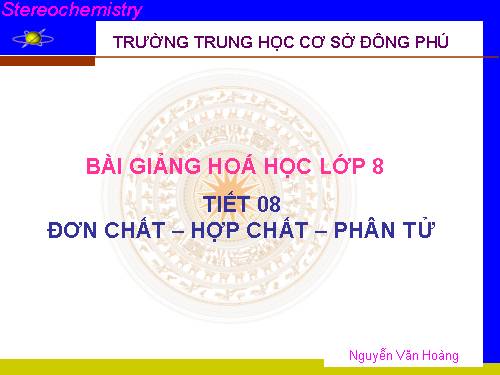 Bài 6. Đơn chất và hợp chất - Phân tử