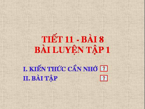 Bài 8. Bài luyện tập 1