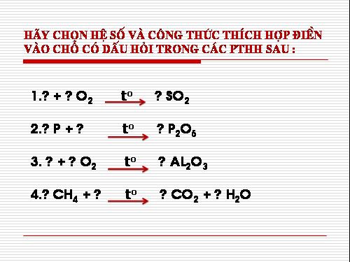 Bài 25. Sự oxi hoá - Phản ứng hoá hợp - Ứng dụng của oxi