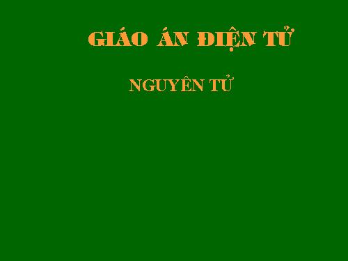 Bài 4. Nguyên tử