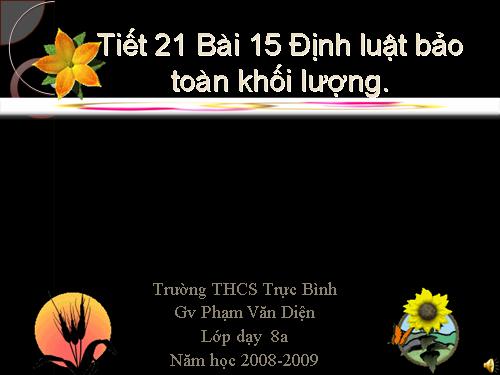 Bài 15. Định luật bảo toàn khối lượng