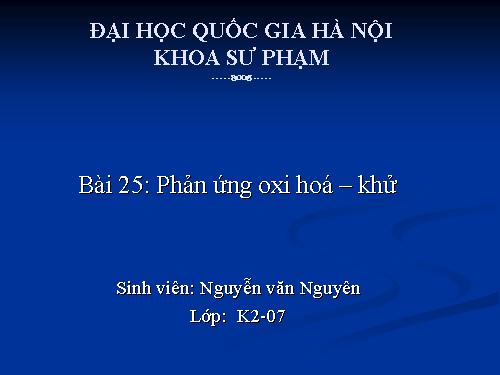 Bài 32. Phản ứng oxi hoá - khử