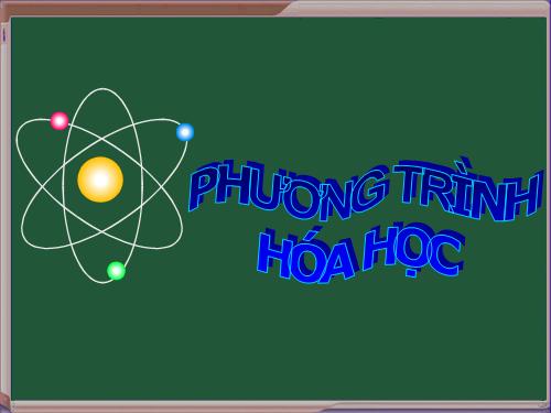 Bài 16. Phương trình hoá học