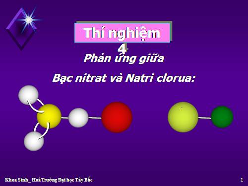 Thi nghiem 4-Bạc nitrat và Natri clorua