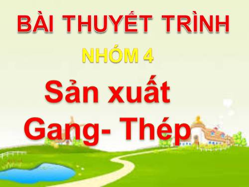 Sản xuất Gang-Thép