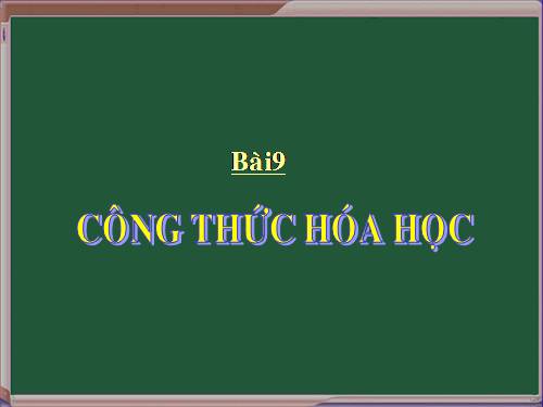 bai 9:cong thuc hoa hoc