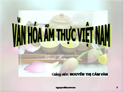 Văn hóa ẩm thực Việt Nam ChươngI