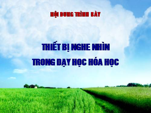 Thiết bị nghe trong dạy học Hoá học