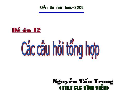 Đề ôn số 12  Môn Hóa học: Các câu hỏi tổng hợp