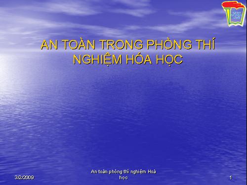 AN TOÀN TRONG PHÒNG THÍ NGHIỆM