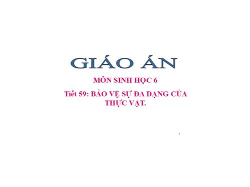 Bài 49. Bảo vệ sự đa dạng của thực vật