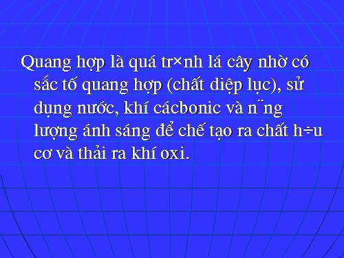 Bài 22. Ảnh hưởng của các điều kiện bên ngoài đến quang hợp, ý nghĩa của quang hợp