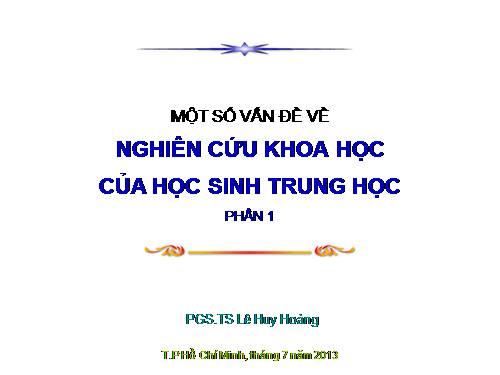 TẬP HUẤN NCKHKT PHẦN 1