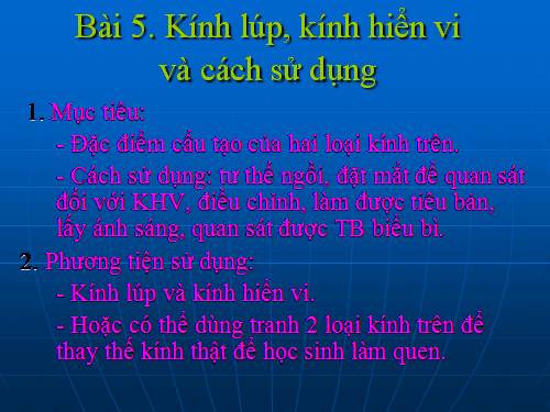 Bài 5. Kính lúp, kính hiển vi và cách sử dụng