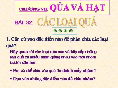 Bài 32. Các loại quả