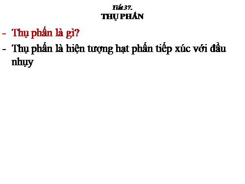 Bài 30. Thụ phấn