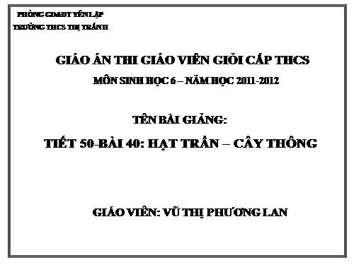 Bài 40. Hạt trần - Cây thông