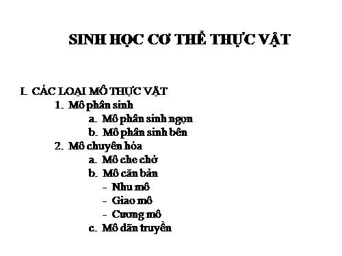 SINH HỌC CƠ THỂ THỰC VẬTĐỀ CƯƠNG ÔN THI MÔN SINH ĐẠI CƯƠNG