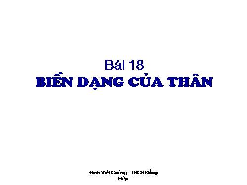 Bài 18. Biến dạng của thân