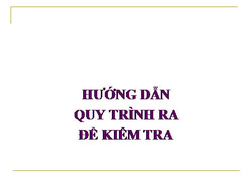 Hướng dẫn ra đề kiểm tra